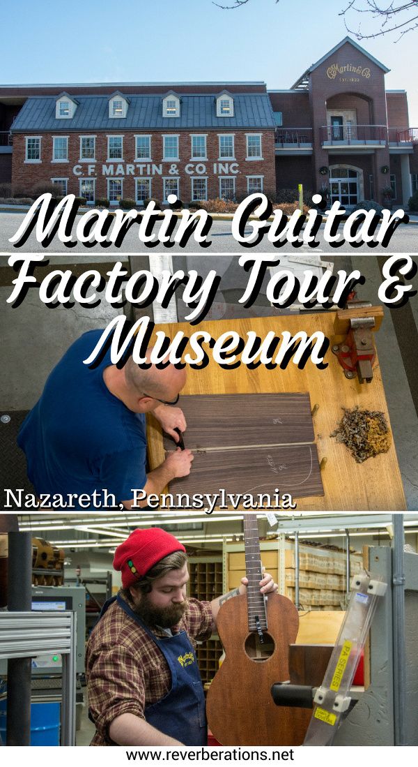 Make the pilgrimage to Nazareth, Pennsylvania, to the C. F. Martin & Company. Inside the Martin Guitar factory tour and museum. #guitars #pennsylvania