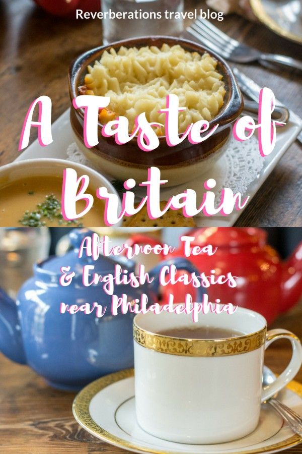 A Taste of Britain is your go-to place for afternoon tea or English classics. Located in Wayne, just outside of Philadelphia, the restaurant sells British groceries in addition to the tea and homemade food. #afternoontea #tea #philadelphia