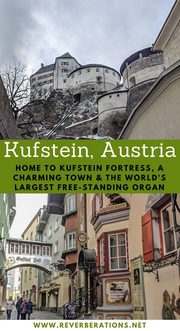 Kufstein Fortress (or Festung Kufstein) stands overlooking the town of Kufstein in western Austria. The historic fortress is worth visiting for its history and the largest free-standing organ while you'll love the town for its charm. #kufstein #austria