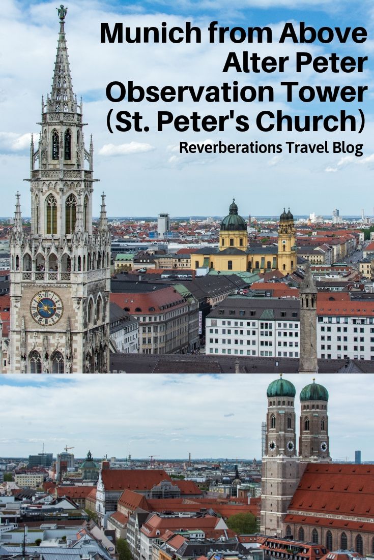 Enjoy The Best View In Munich From Alter Peter - Reverberations