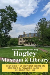 The Hagley Museum and Library introduces visitors to the Du Pont family's first American home and the technology behind their black powder yard.